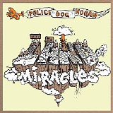 Police Dog Hogan - From The Land Of Miracles