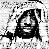 Lil Wayne - The Prefix