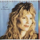 Eliza Gilkyson - Legends Of Rainmaker