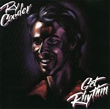 Ry Cooder - Get Rhythm