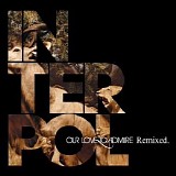 Interpol - Our Love to Admire (Remixed)