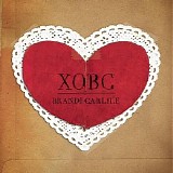 Brandi Carlile - XOBC (EP)