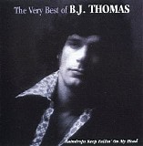 B. J. Thomas - The Very Best Of B. J. Thomas