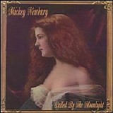Mickey Newbury - Lulled By the Moonlight