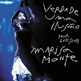 Marisa Monte - Verdade, Uma IlusÃ£o