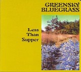Greensky Bluegrass - Less Than Supper