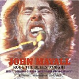 John Mayall - Rock The Blues Tonight CD2
