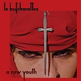 Le Butcherettes - A Raw Youth