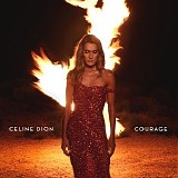 Celine Dion - Courage