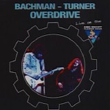 Bachman-Turner Overdrive - King Biscuit Flower Hour Presents