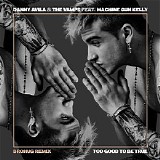 The Vamps, Danny Avila & Machine Gun Kelly - Too Good to Be True (Brohug Remix)