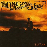Old Crow Medicine Show - Eutaw