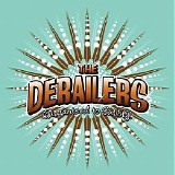 The Derailers - Guaranteed To Satisfy