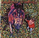 Galactic Cowboys - The Horse That Bud Bought
