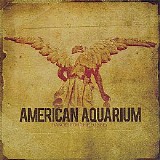 American Aquarium - Dances For The Lonely