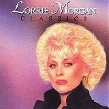 Lorrie Morgan - Classics