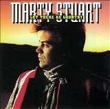Marty Stuart - Let There Be Country