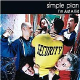 Simple Plan - I'm Just A Kid