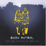 Snow Patrol - Live And Acoustic At Park Ave.