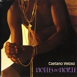Caetano Veloso - Noites Do Norte