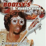 Bootsy Collins - Live in Louisville 1978