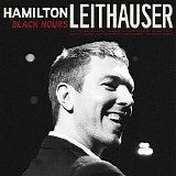 Hamilton Leithauser - Black Hours (Deluxe Edition)