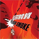 Electric Six - SeÃ±or Smoke
