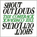 Shout Out Louds - The Comeback (Big Slippa Mix By Ratatat)