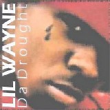 Lil Wayne - Da Drought