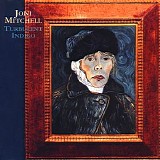 Joni Mitchell - Turbulent Indigo
