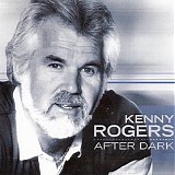 Kenny Rogers - After Dark
