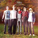 M83 - Graveyard Girl