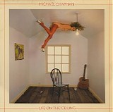 Michael Chapman - Life On The Ceiling