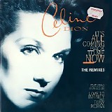 Celine Dion - It's All Coming Back To Me Now - The Remixes (Australian CD-Maxi)