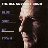 The Del McCoury Band - Blue Side Of Town