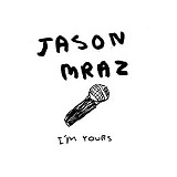 Jason Mraz - I'm Yours - EP