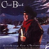 Clint Black - Looking For Christmas