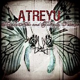 Atreyu - Suicide Notes And Butterfly Kisses