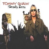 Tommy Shaw - 7 Deadly Zens