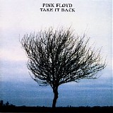 Pink Floyd - Take It Back (CDS)