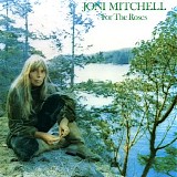 Joni Mitchell - For The Roses