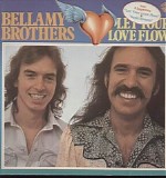 Bellamy Brothers - Let Your Love Flow