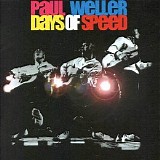 Paul Weller - Days Of Speed