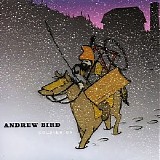 Andrew Bird - Soldier On (EP)