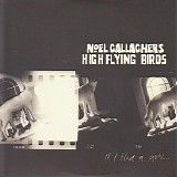 Noel Gallagher's High Flying Birds - If I Had A Gun... (Promo CD)