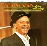 Frank Sinatra - Sinatra Sings of Love and Things