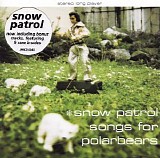 Snow Patrol - Songs For Polarbears