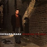 Richard Marx - Stories to Tell