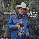 Chris LeDoux - Used to Want to Be a Cowboy