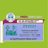 Phish - 1997-12-03 - CoreStates Spectrum - Philadelphia, PA